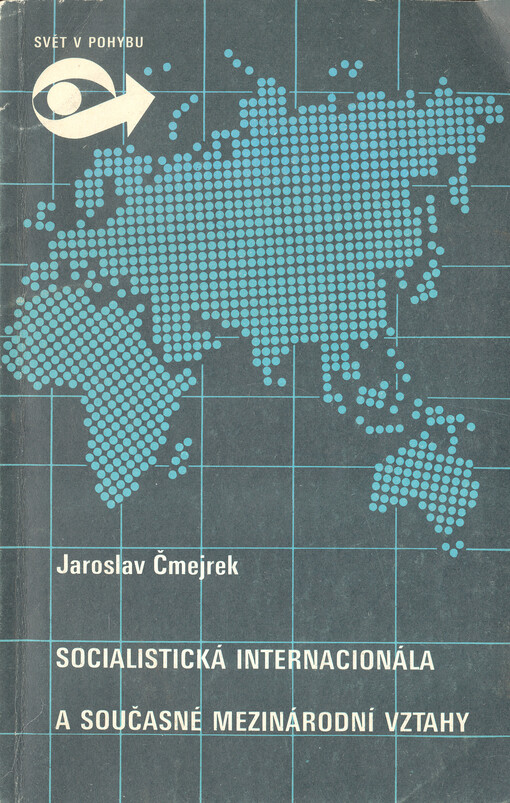 Socialistická internacionála a současné mezinárodní vztahy