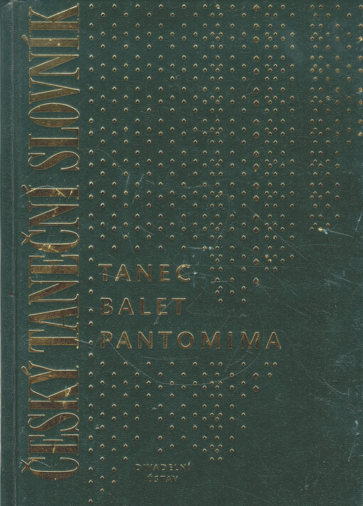 Český taneční slovník: tanec, balet, pantomima