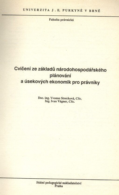 Cvičení ze základů národohospodářského plánování a úsekových ekonomik pro právníky