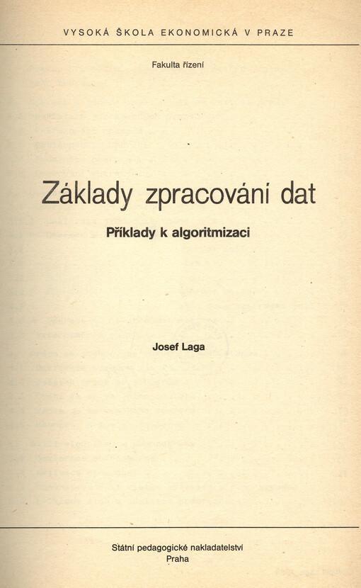 Základy zpracování dat :příklady k algoritmizaci : určeno pro posl. všech fakult VŠE