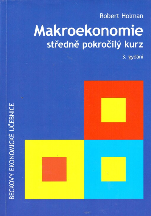 Makroekonomie : středně pokročilý kurz
