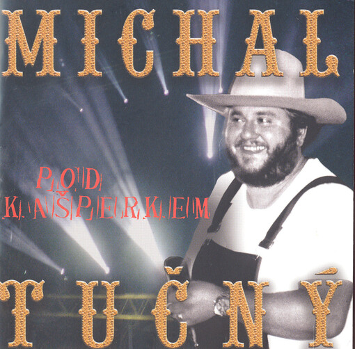 Pod Kašperkemunikátní záznam koncertu Michala Tučného s mluveným slovem