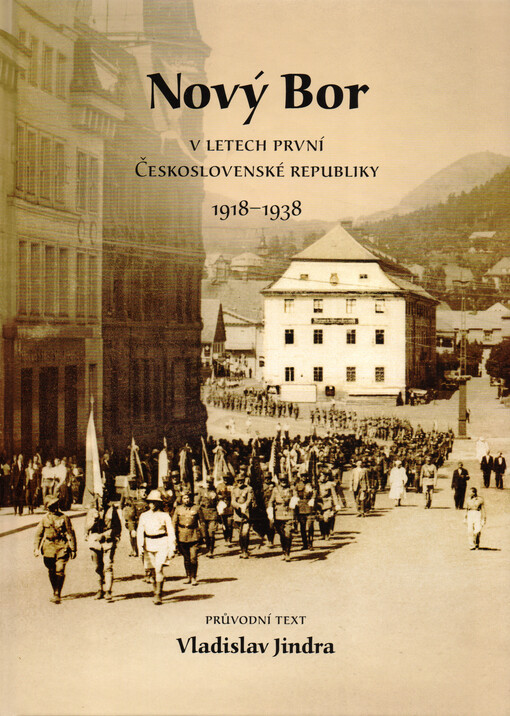 Nový Bor v letech první Československé republiky 1918-1938