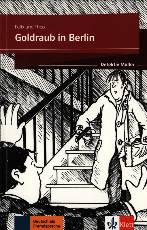 Detektiv Müller. Goldraub in Berlin