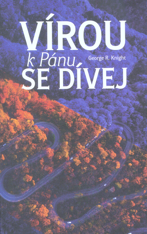 Vírou k Pánu se dívej