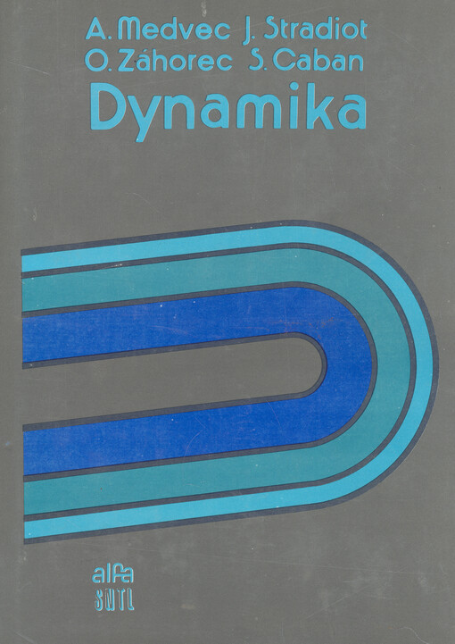 Mechanika. III., Dynamika
