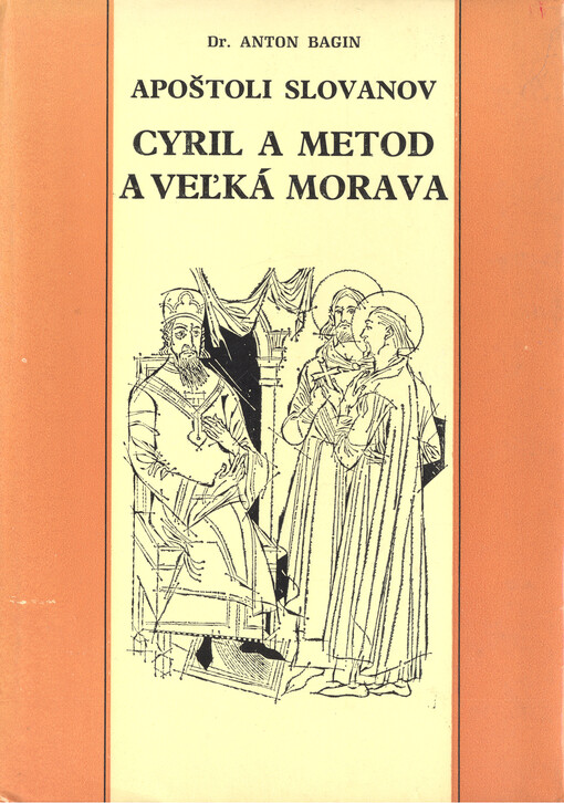Apoštoli Slovanov Cyril a Metod a Veľká Morava