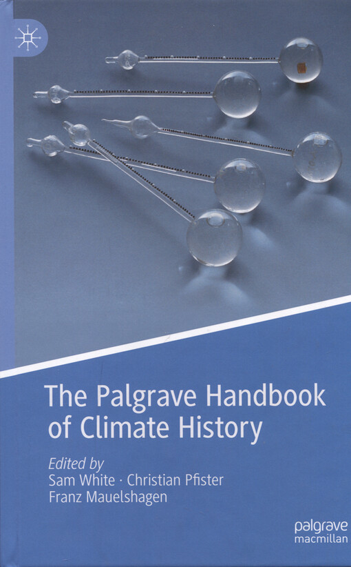 The Palgrave handbook of climate history