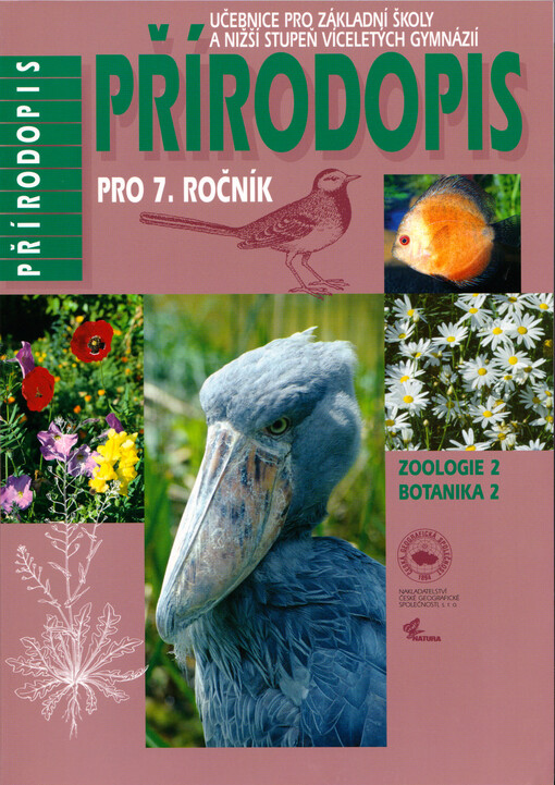 Přírodopis pro 7. ročník : učebnice pro základní školy a nižší stupeň víceletých gymnázií : obratlovci, vyšší rostliny