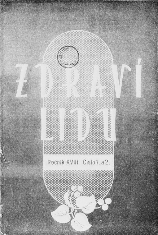 Zdraví lidu : zdravotnický měsíčník Čsl. Červeného kříže