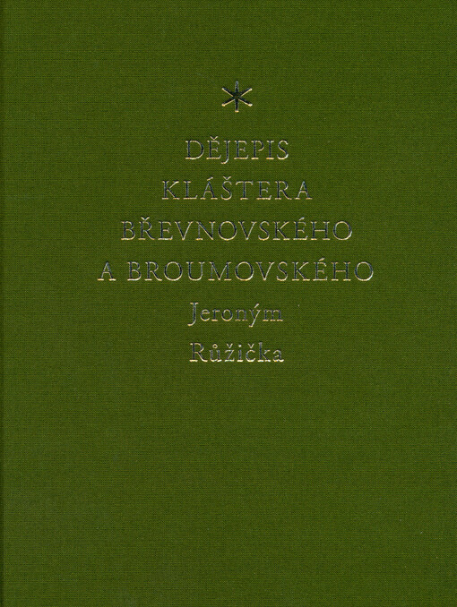 Dějepis kláštera břevnovského a broumovského