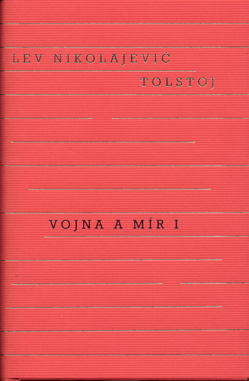 Vojna a mír. I