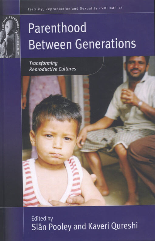 Parenthood between generations : transforming reproductive cultures