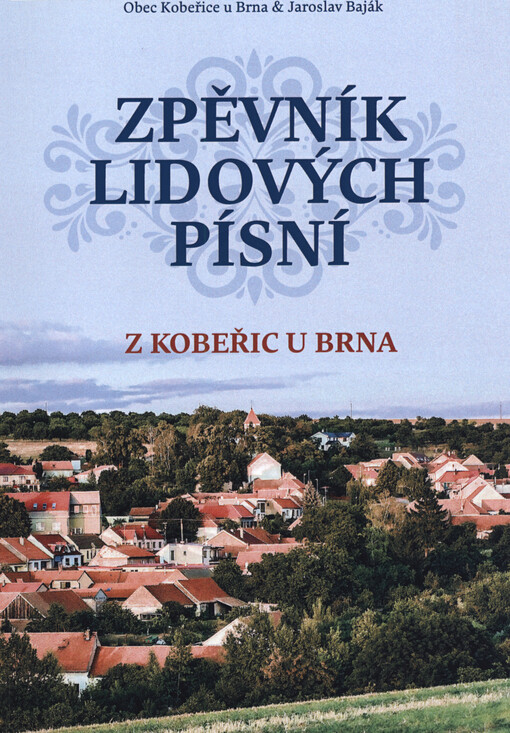 Zpěvník lidových písní z Kobeřic u Brna