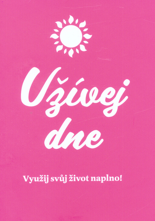 Užij dne