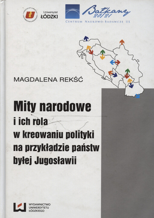 Mity narodowe i ich rola w kreowaniu polityki na przykładzie państw byłej Jugosławii