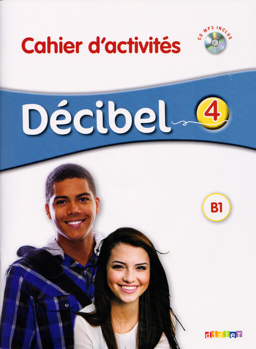 Décibel 4 Niveau B1 pracovní sešit + CD MP3 - Butzbach M.