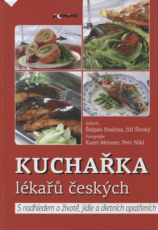 Kuchařka lékařů českých :s nadhledem o životě, jídle a dietních opatřeních