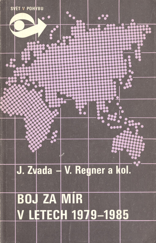 Boj za mír v letech 1979-1985