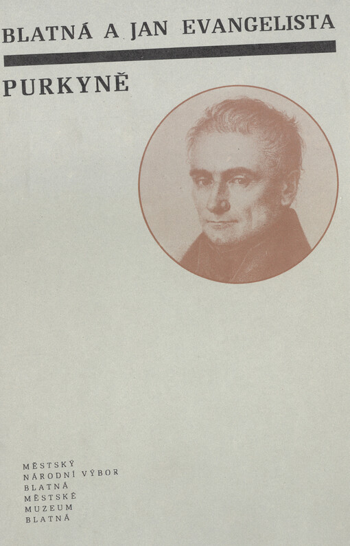 Blatná a Jan Evangelista Purkyně