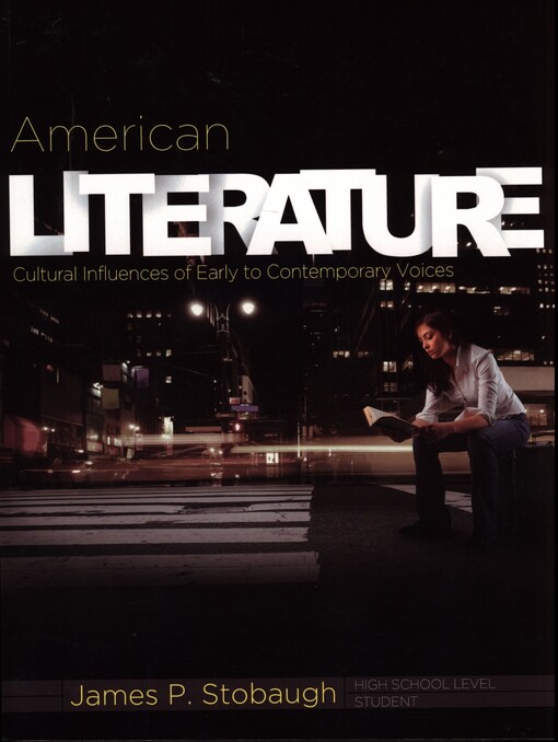 American literature :cultural influences of early to contemporary voices