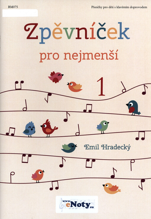Zpěvníček pro nejmenší. 1