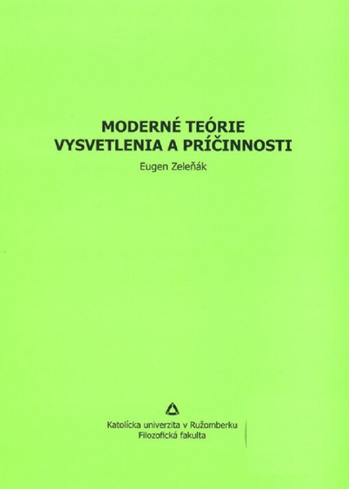 Moderné teórie vysvetlenia a príčinnosti