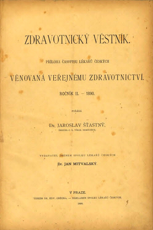Zdravotnický věstník : příloha Časopisu lékařů českých věnovaná veřejnému zdravotnictví : orgán lékařské komory pro Král. České