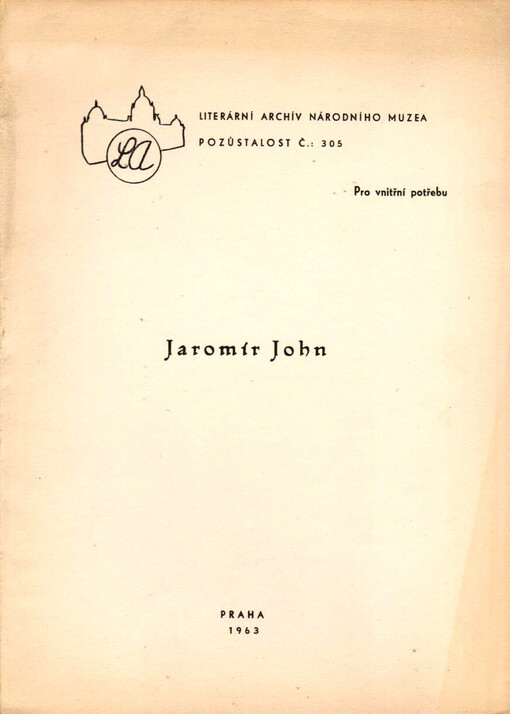 Jaromír John :(vl. jm. Bohumil Markalous) : (1882-1952)