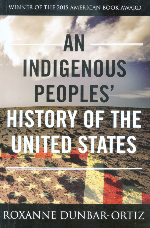 An indigenous peoples' history of the United States