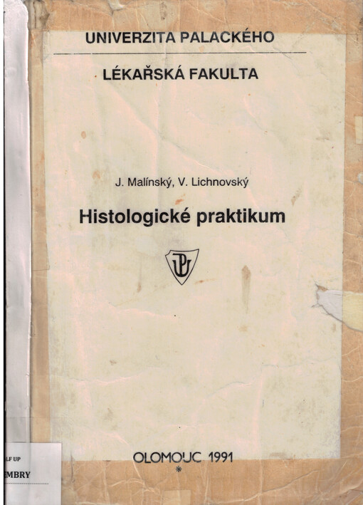 Histologické praktikum :Určeno pro posl. lékařské fak.