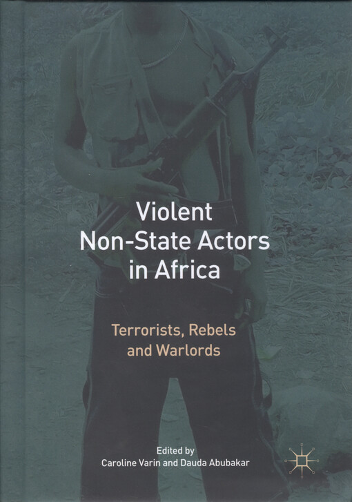Violent non-state actors in Africa : terrorists, rebels and warlords