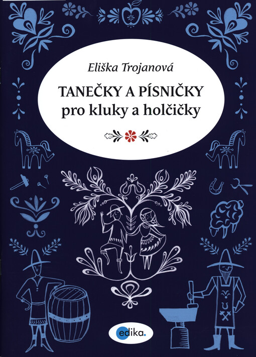 Tanečky a písničky pro kluky a holčičky