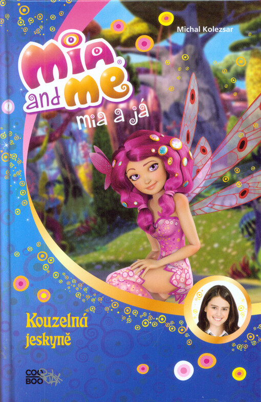 Mia a já: Kouzelná jeskyně