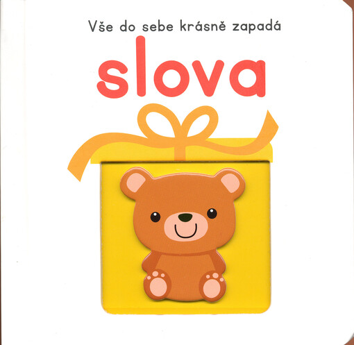 Slova : vše do sebe krásně zapadá
