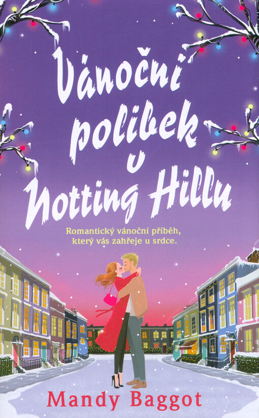 Vánoční polibek v Notting Hillu