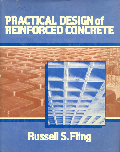 Practical design of reinforced concrete