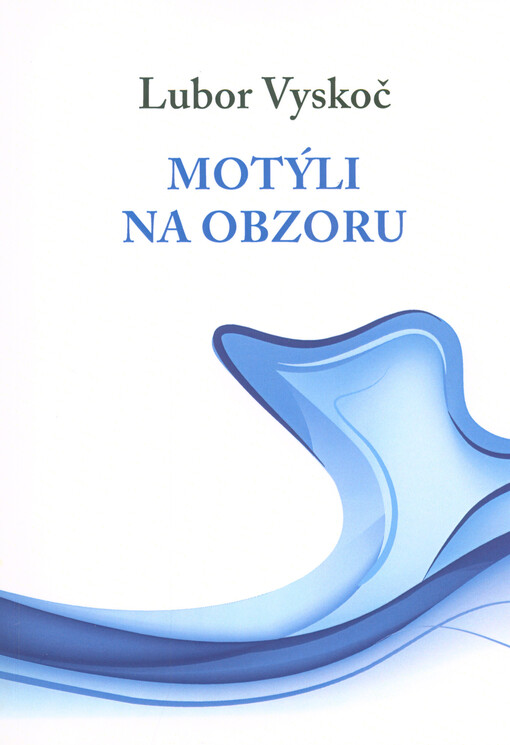 Motýli na obzoru