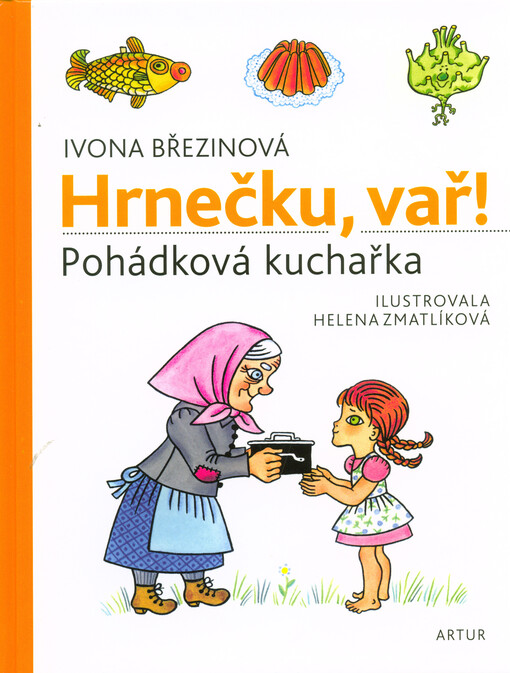 Hrnečku, vař! : pohádková kuchařka