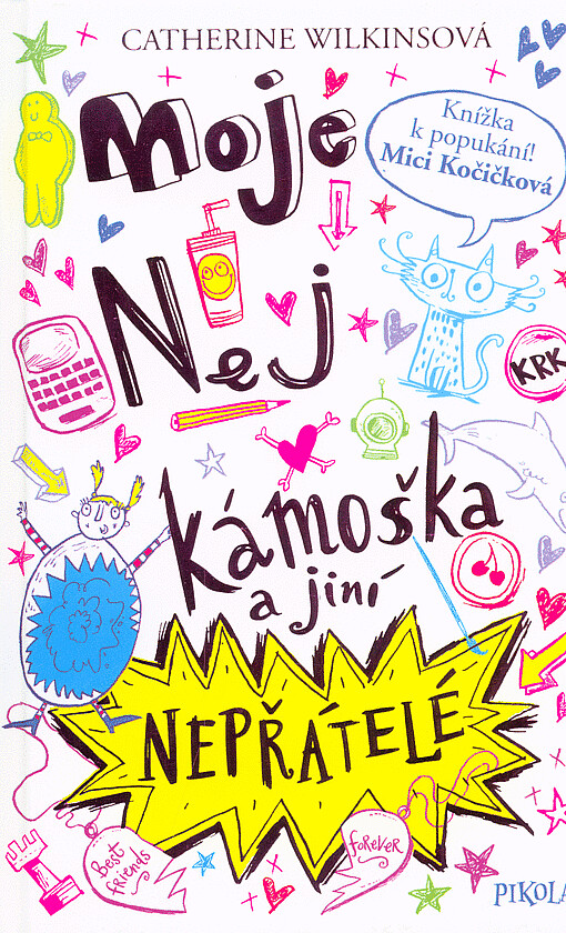 Moje nej kámoška a jiní nepřátelé