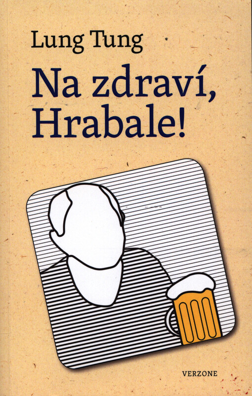 Na zdraví, Hrabale!