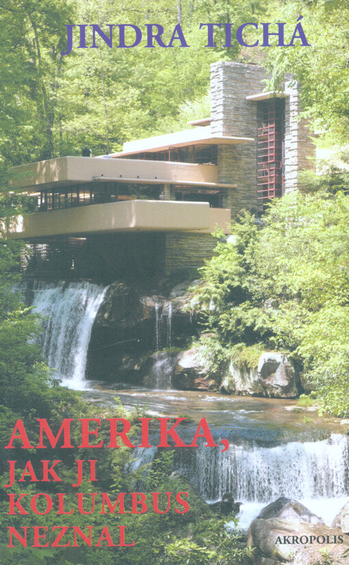 Amerika, jak ji Kolumbus neznal