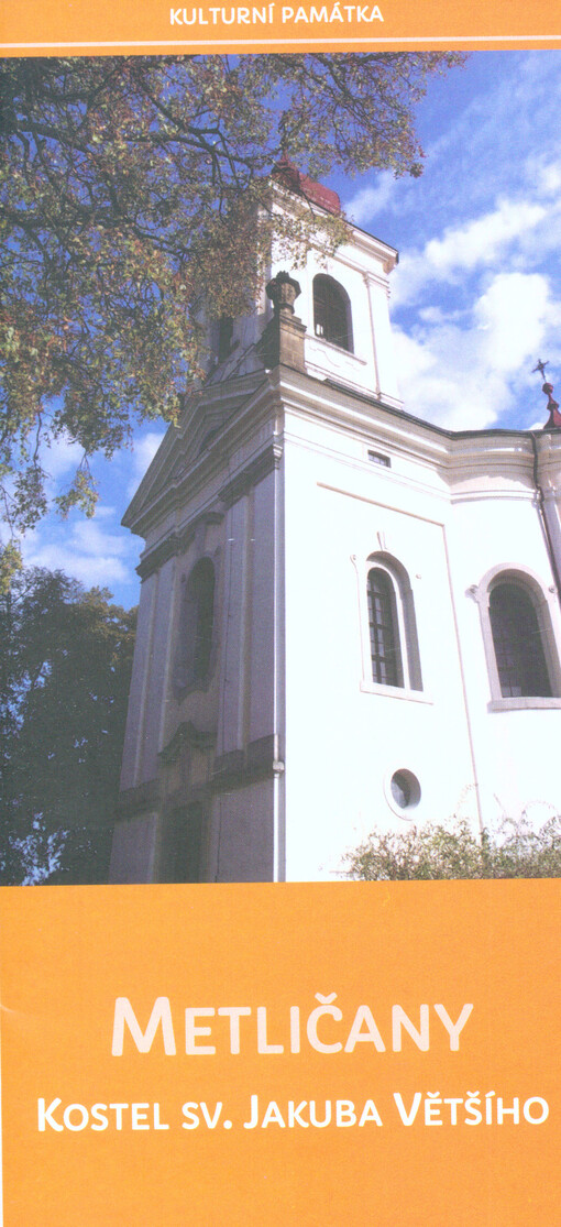 Metličany : kostel sv. Jakuba Většího : kulturní památka