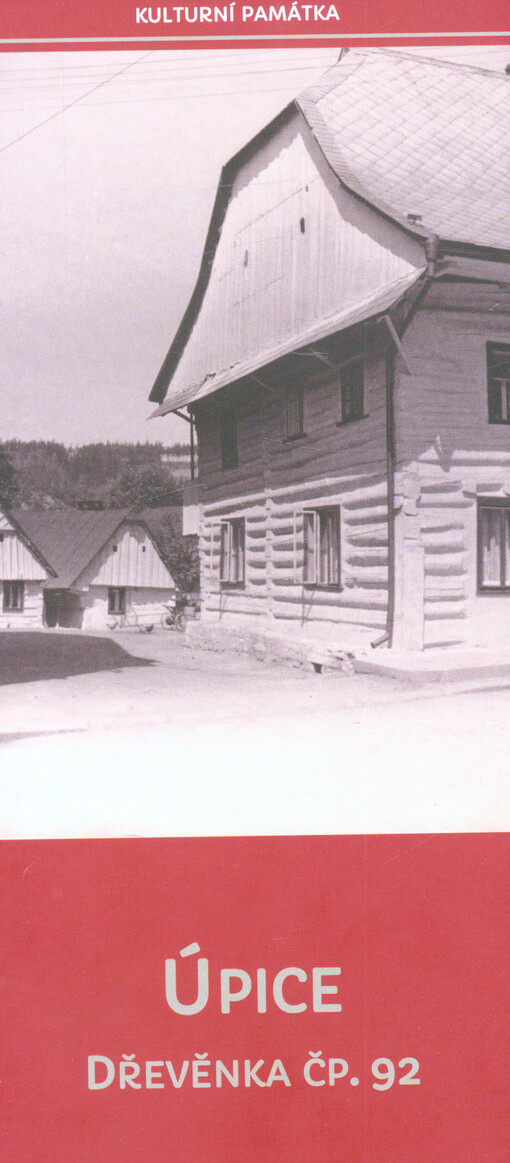 Úpice : Dřevěnka čp. 92 : kulturní památka