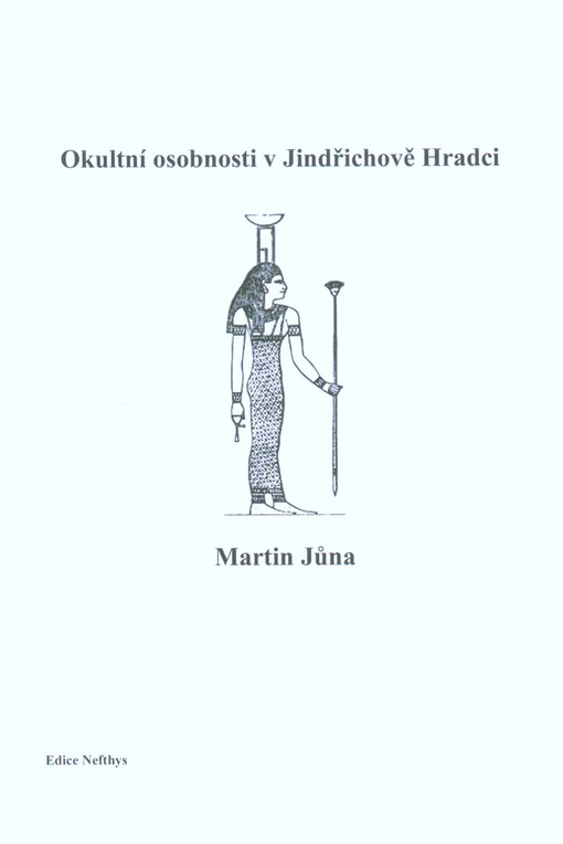 Okultní osobnosti v Jindřichově Hradci