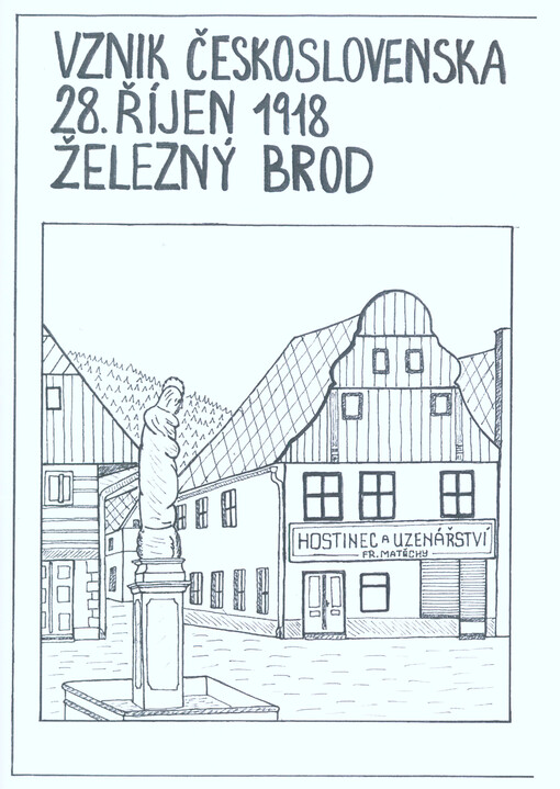 Vznik Československa 28. říjen 1918, Železný Brod