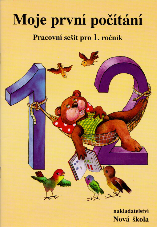 Moje první počítání : pracovní sešit pro 1. ročník