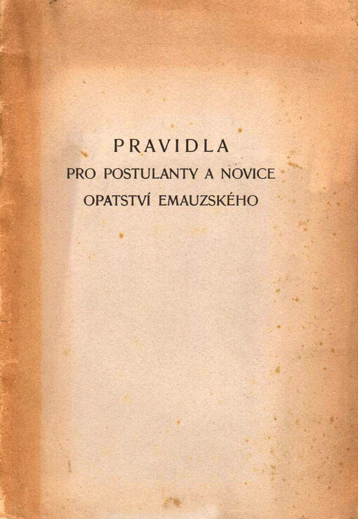 Pravidla pro postulanty a novice opatství Emauzského