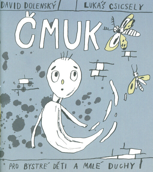 Čmuk : pro bystré děti a malé duchy