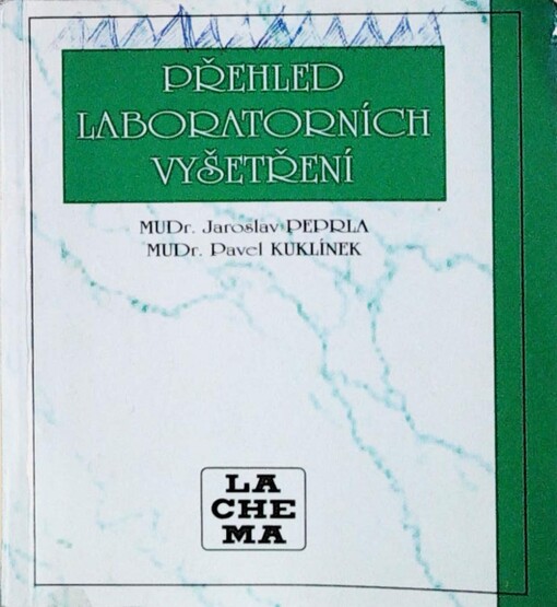 Přehled laboratorních vyšetření